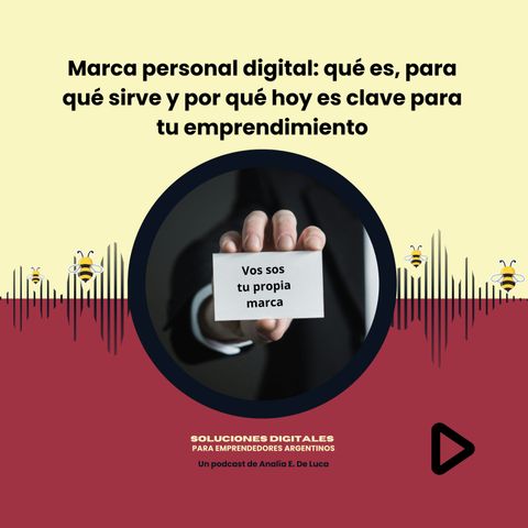 Marca personal digital: qué es, para qué sirve y por qué hoy es clave para tu emprendimiento