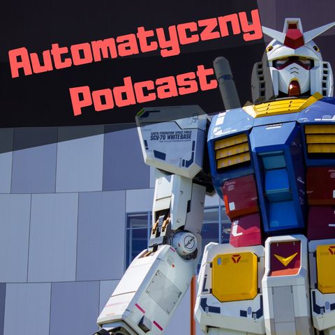 001 Odcinek powitalny, czyli co to jest Automatyczny Podcast