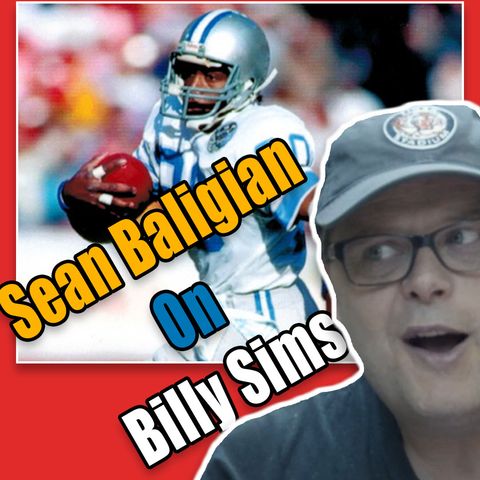 Clip #1 Sean Baligian On Billy Sims