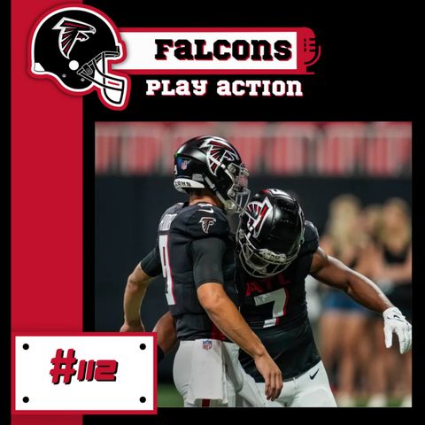 Falcons Play Action #112 – Semana 2 da Pré Temporada de 2023