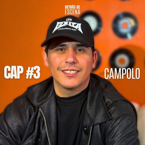 Detrás de Escena con Campolo
