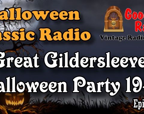 Great Gildersleeve, Halloween Party 1947 | Good Old Radio #halloween #ClassicRadio
