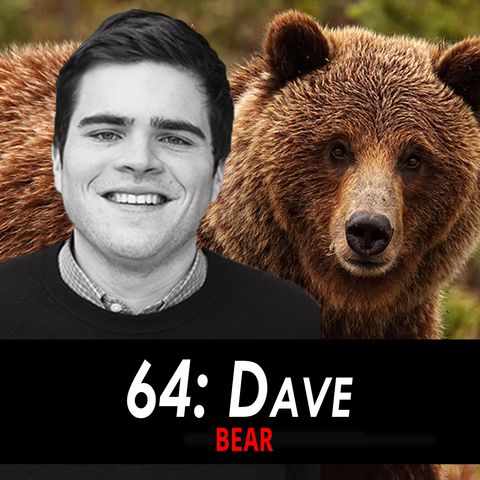 64 - Dave the Bear