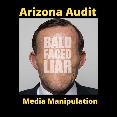 LIVE NOW: Arizona Audit and Media Manipulation LEAKED Document being used to distract from real findings.  Understand The Media Manipulation