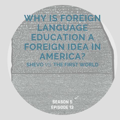 Why Is Foreign Language Education A Foreign Idea In America?