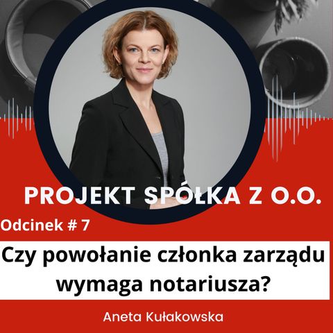 Czy powołanie członka zarządu wymaga notariusza?