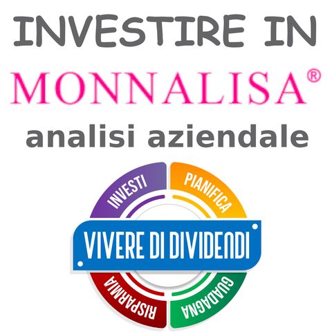 INVESTIRE IN AZIONI MONNALISA    analisi dell'azienda   @MONNALISA SpA