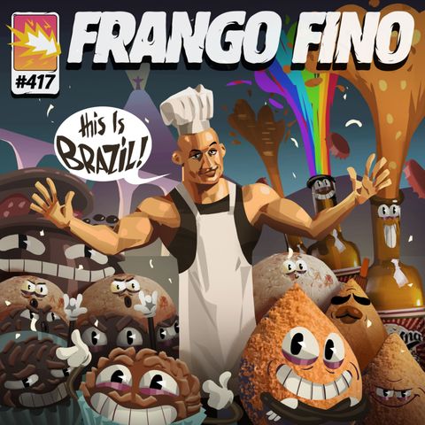 FRANGO FINO 417 | COMIDAS TÍPICAS DO BRASIL E SUAS ORIGENS