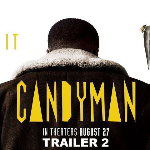 Keeping It Reel 469: Candyman, Really Love, & Vacation Friends