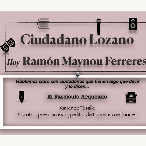 Ciudadano Lozano 01.- Ramón Maynou Ferreres