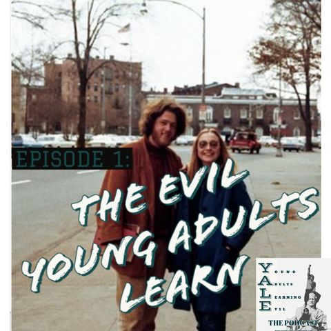 Episode 1: The Evil Young Adults Learn