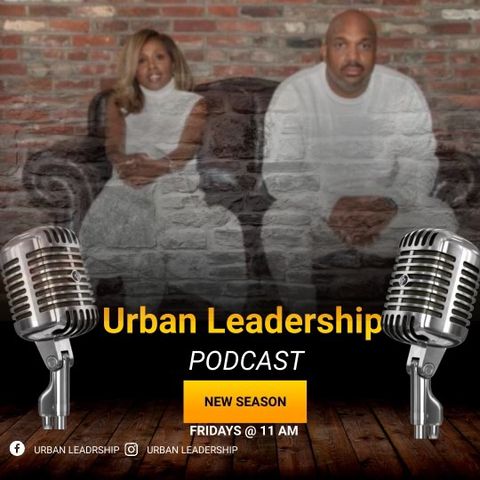 Episode 61 - Urban Leadership Post