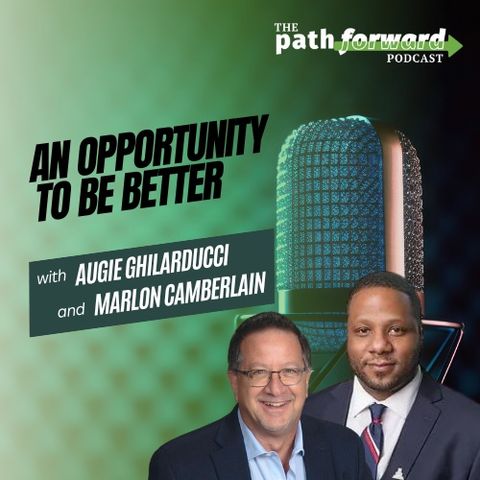 Ep 4: An Opportunity to Be Better