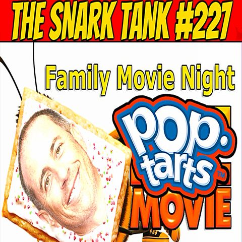 #227: Pop-Tart Movie