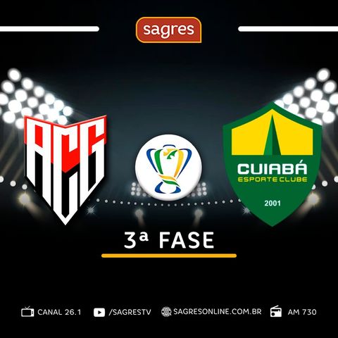 Copa do Brasil 2022 - 3ª fase (ida) - Atlético-GO 1-0 Cuiabá, com Paulo Massad