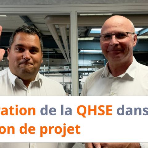 L'intégration de la QHSE dans la gestion de projet