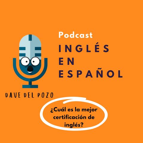 ¿Cuál es la mejor certificación de inglés?