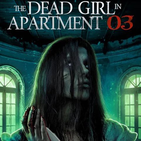 The Dead Girl in Apartment 03 (2022)