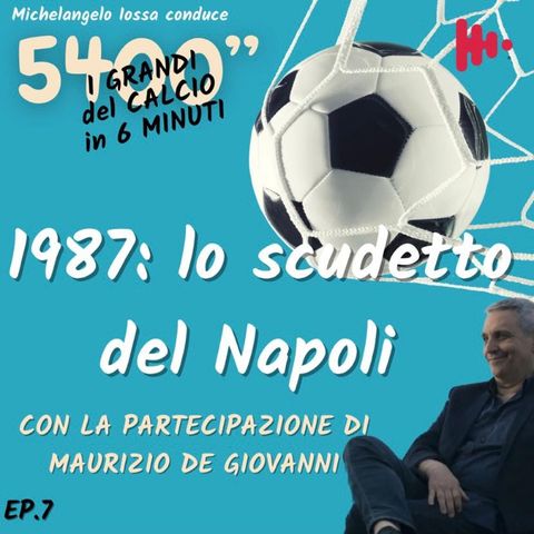 1987: lo scudetto del Napoli