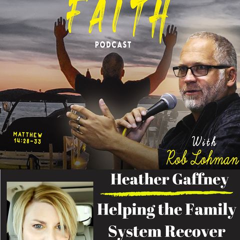 Helping the Family Heal from Addiction with Heather Gaffney of Full Family Recovery