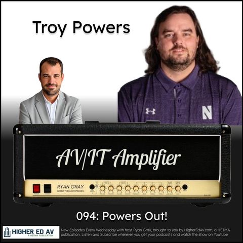 094: Powers Out! with Troy Powers