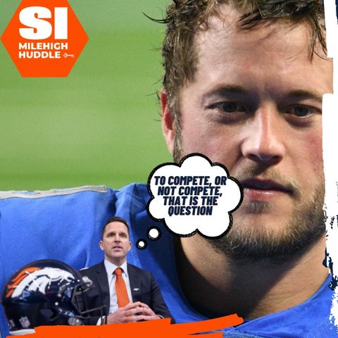 BTB #202: Broncos Now Odds-On Faves to Land Matthew Stafford