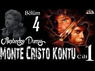 004. Alexandre Dumas - Monte Cristo Kontu Bölüm 4 (Sesli Kitap)