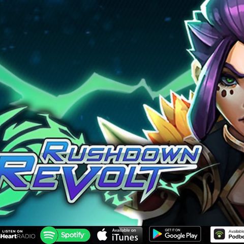 Episode 149: Rushdown Revolt