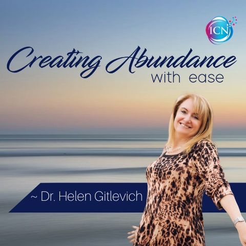 Joy! Fun! Ease! Let's Create Our Life! ~ Dr. Helen Gitlevich