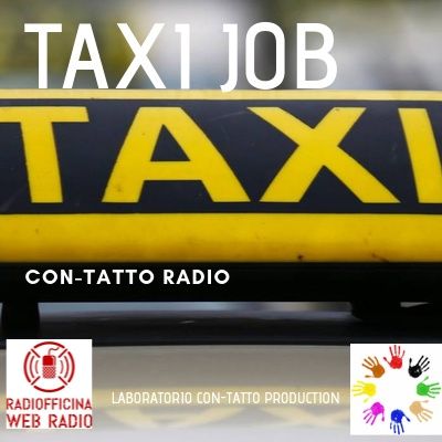 Radio Con-Tatto - Taxi Job