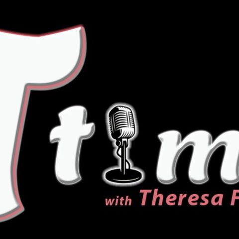 T TIME with Theresa - Season 4, Episode 22 "I Am Relentless"