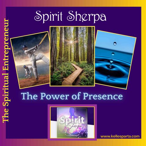The Spiritual Entrepreneur The Power of Presence