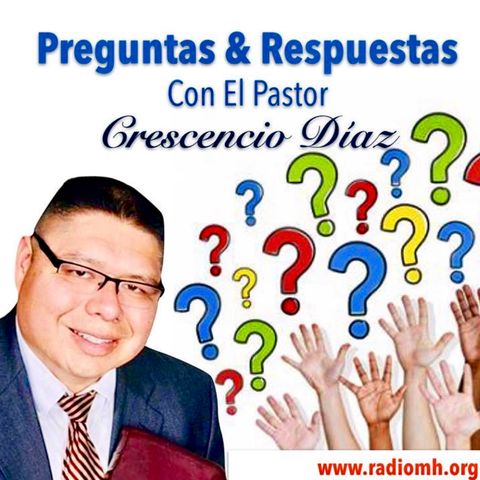#PreguntasYRespuestas || Pastor C. Diaz || Viernes 3 de Mayo