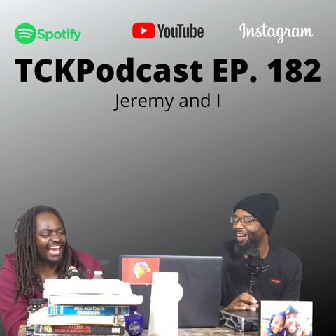 The Conceited Knowbody EP 182 Jeremey and I.