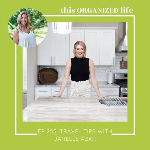 ep 255: Travel Tips with Janelle Azar