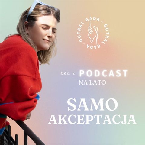 Samoakceptacja (NA LATO #2)