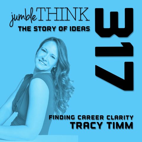 Finding Career Clarity with Tracy Timm