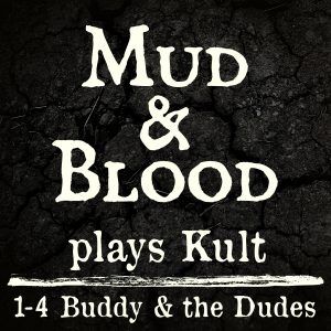 Kult 1-4: Buddy & the Dudes