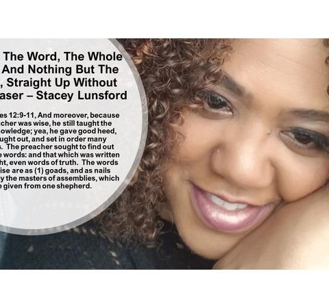 I Want The Word, The Whole Word, Nothing But The Word Stacey Lunsford