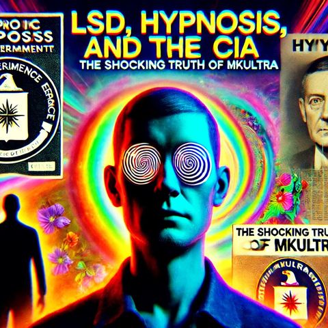 CIA Mind Control Experiments Project MKUltra: Government Experiments on Humans (Secret CIA programs)