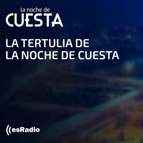 Tertulia de Cuesta: El señalamiento de Villafañe a García Ortiz y las frases demoledoras de la sentencia del hermanísimo