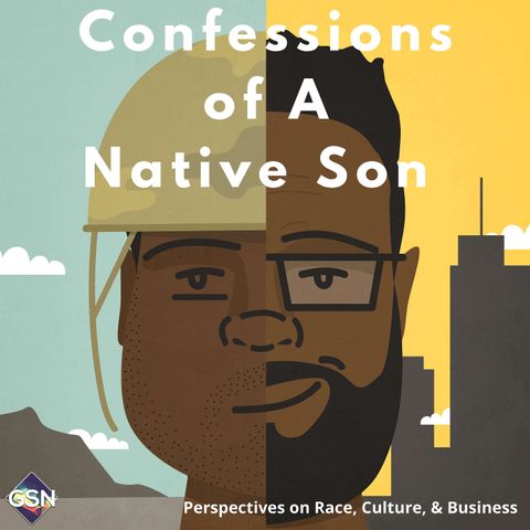 Confessions of a Native Son- Ep.12 "Taking the Big Leap"