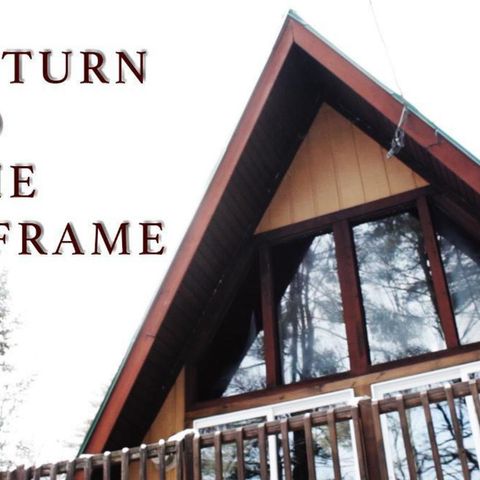 80 - Return to the A-Frame