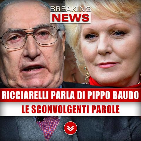 Katia Ricciarelli Parla Di Pippo Baudo: Le Sconvolgenti Parole! 