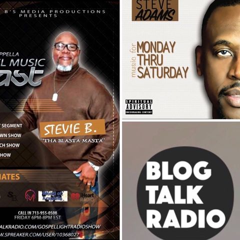 Stevie B's Acappella Gospel Music Blast - (Episode 84)