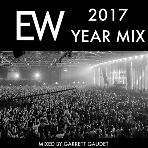 EDM Weekly Year Mix 2017 | EW213