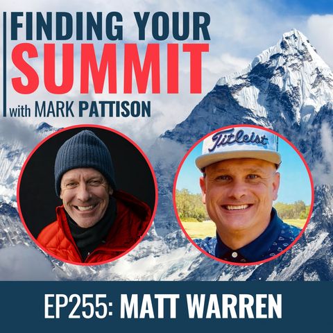 EP 255 Matt Warren:  Singer / Songwriter with multiple hits had to go through rehab to find his greatness.