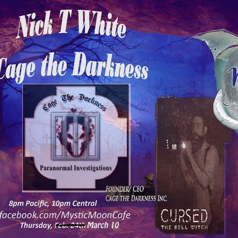 Nick T White of Cursed: The Bell Witch & Cage The Darkness