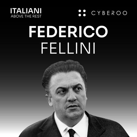 Federico Fellini - Ne sentirete parlare