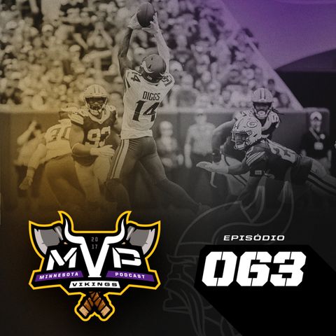 MVP – Minnesota Vikings Podcast 063 – Vikings @ Packers – NFL Semana 2